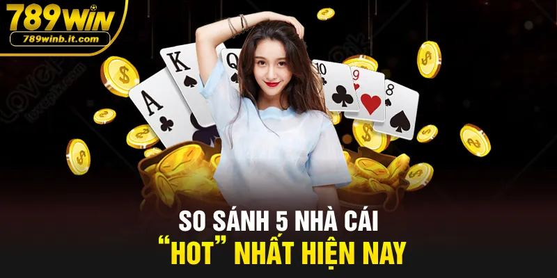 So sánh 5 nhà cái thể thao “Hot” nhất hiện nay